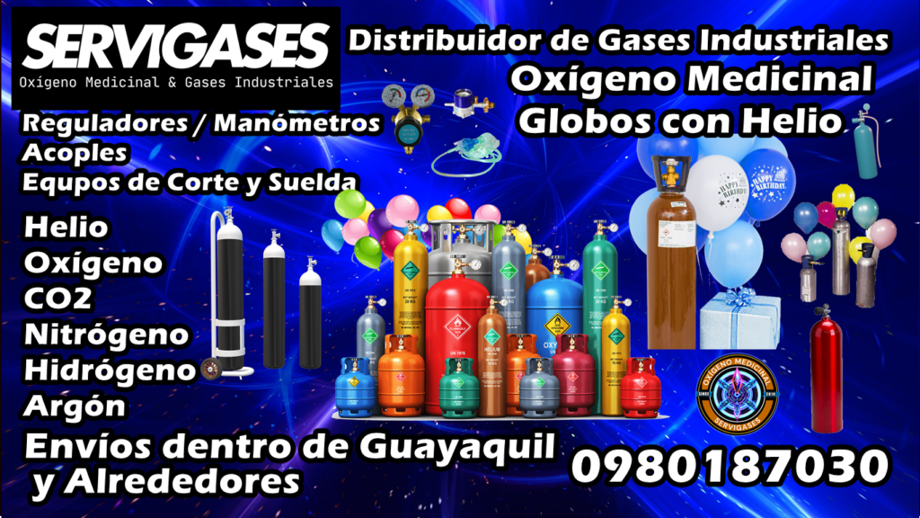 Oxigeno Medicinal Guayaquil ServiGases Globos con Helio en Guayaquil. Gases Industriales. Venta, Alquiler y Recarga de Tanques Cilindros. Distribuidor de todo tipo de Gases Industriales. Reguladores, amnómetros, acoples, equipos de corte y suelda. Helio, argón, hidrógeno, nitrógeno, Co2